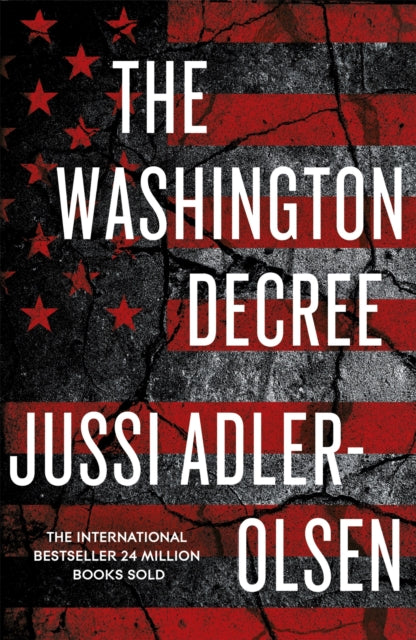 Book cover of: Washington Decree. By: Jussi Adler-Olsen