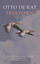 Book cover of: Freetown. By: Otto de Kat