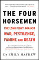 Book cover of: The Four Horsemen. By: Emily Mayhew