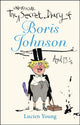 Secret Diary of Boris Johnson Aged 13¼