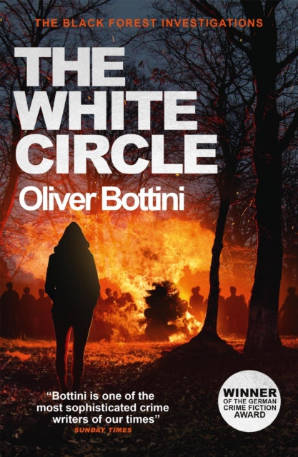 White Circle, A Black Forest Investigation VI 9781529409253 Oliver Bottini