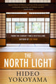 Book cover of: North Light. By: Hideo Yokoyama