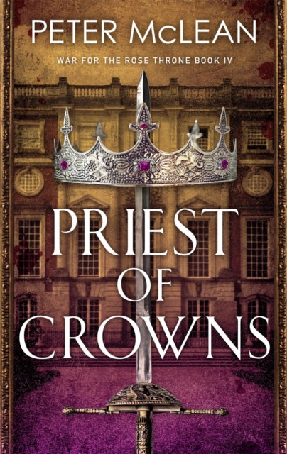 Book cover of: Priest of Crowns. By: Peter McLean