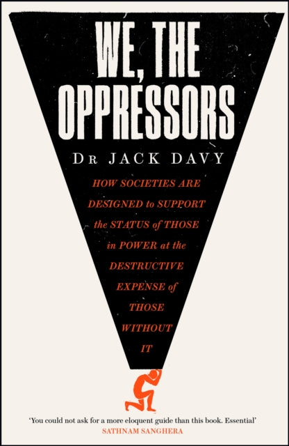 Book cover of: We, the Oppressors. By: Jack Davy