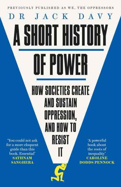 Book cover of: Short History of Power. By: Jack Davy