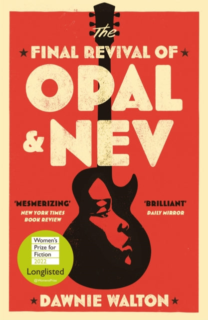 Book cover of: Final Revival of Opal & Nev. By: Dawnie Walton