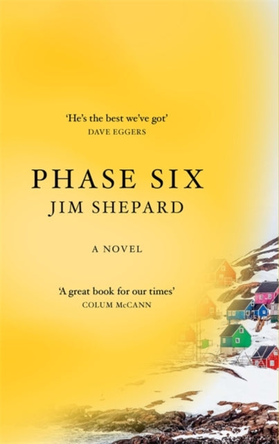 Book cover of: Phase Six. By: Jim Shepard