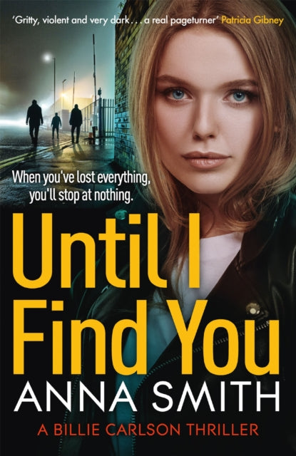 Book cover of: Until I Find You. By: Anna Smith