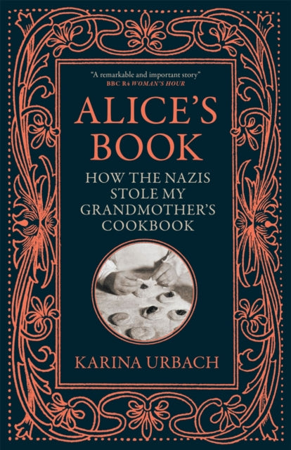 Book cover of: Alice's Book. By: Karina Urbach