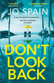 Book cover of: Don't Look Back. By: Jo Spain