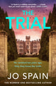 Book cover of: Trial. By: Jo Spain