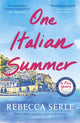 One Italian Summer, escape to the Italian sun with this heartbreaking read 9781529419498 Rebecca Serle