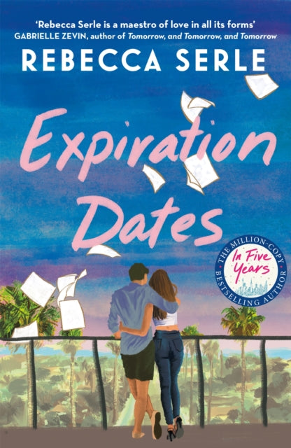 Expiration Dates, The heart-wrenching new love story from the bestselling author of IN FIVE YEARS 9781529419542 Rebecca Serle