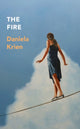 Book cover of: Fire. By: Daniela Krien