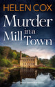 Book cover of: Murder in a Mill Town. By: Helen Cox