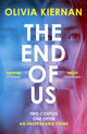 Book cover of: End of Us. By: Olivia Kiernan