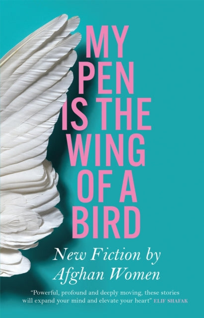 Book cover of: My Pen Is the Wing of a Bird