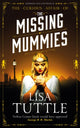 Book cover of: Missing Mummies. By: Lisa Tuttle