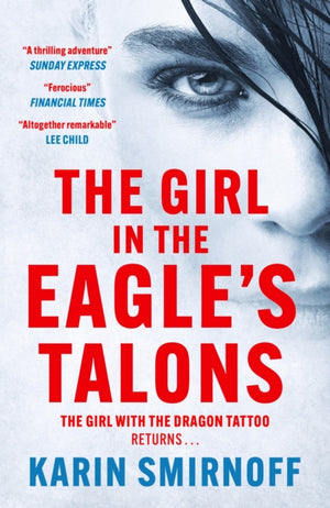 Girl in the Eagle's Talons, the pulse-pounding DRAGON TATTOO thriller