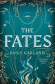 Book cover of: Fates. By: Rose Blythe