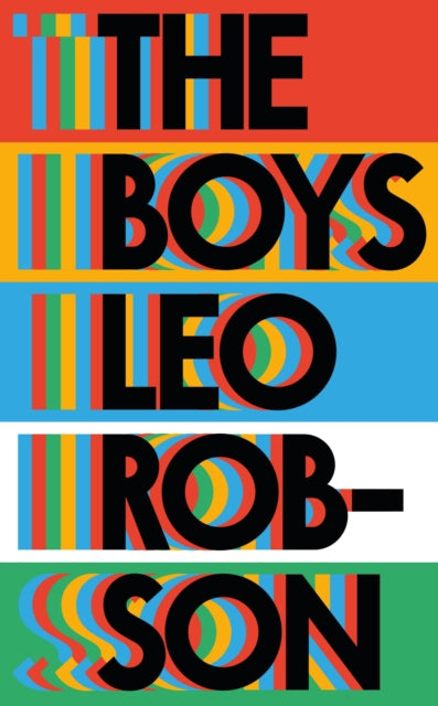 Boys, a fresh and original debut about family, friendship and love