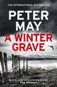 Book cover of: Winter Grave. By: Peter May