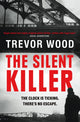 Book cover of: Silent Killer. By: Trevor Wood