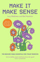 Book cover of: Make It Make Sense. By: Lucy Blakiston