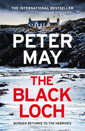 Black Loch, an explosive return to the hebrides and the internationally bestselling Lewis Thrillers