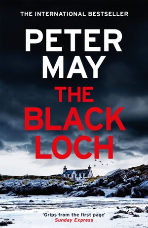 Black Loch, an explosive return to the hebrides and the internationally bestselling Lewis Thrillers