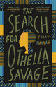 The Search for Othella Savage