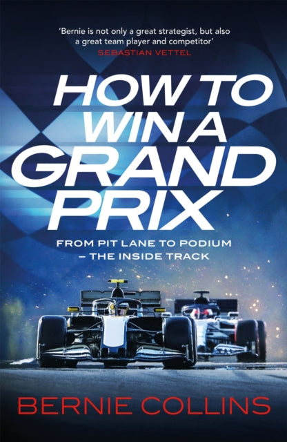 Book cover of: How to Win a Grand Prix. By: Bernie Collins
