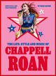 Book cover of: Life, Style and Music of Chappell Roan
