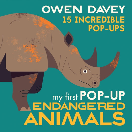 Book cover of: My First Pop-Up Endangered Animals. By: Owen Davey