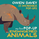 Book cover of: My First Pop-Up Endangered Animals. By: Owen Davey