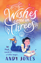 Book cover of: Wishes Come in Threes. By: Andy Jones