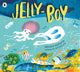 Jelly-Boy 9781529502855 Nicole Godwin