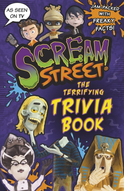 Book cover of: Scream Street: The Terrifying Trivia Book. By: Unknown