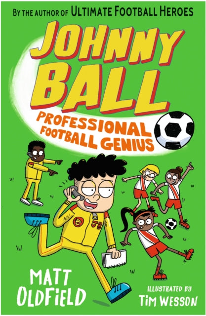Johnny Ball: Professional Football Genius 9781529504460 Matt Oldfield