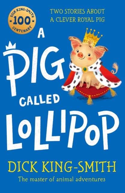 Book cover of: Pig Called Lollipop. By: Dick King-Smith