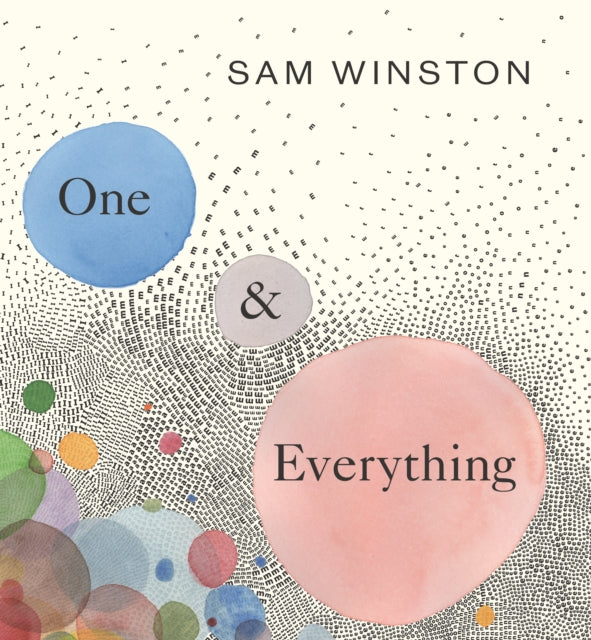 Book cover of: One and Everything. By: Sam Winston