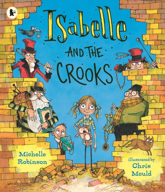 Book cover of: Isabelle and the Crooks. By: Michelle Robinson