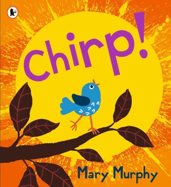 Book cover of: Chirp. By: Mary Murphy
