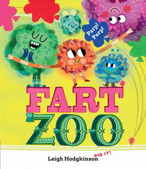 Fart Zoo, The silliest, funniest fart book EVER! (From the co-creator of Olobob Top)
