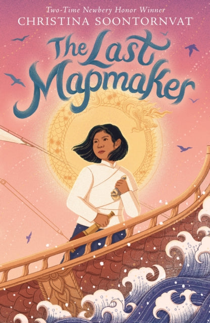 Last Mapmaker 9781529511833 Christina Soontornvat
