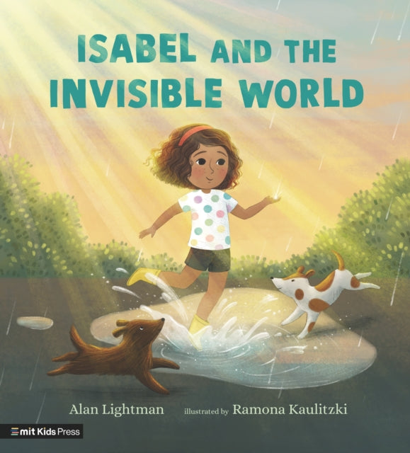 Book cover of: Isabel and the Invisible World. By: Alan P. Lightman