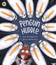 Penguin Huddle, From Ross Montgomery, winner of the Waterstones Children's Book Prize and a New York Times bestseller 9781529512830 Ross Montgomery