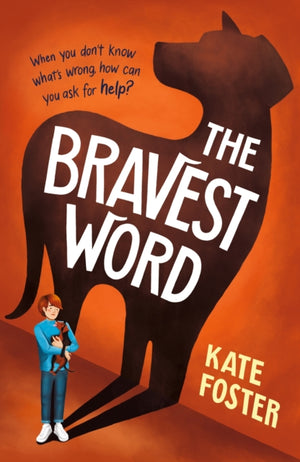 Bravest Word, A heartfelt and powerful middle-grade novel about childhood depression, full of hope and empathy, for ages 8, 9, 10, 11, 12