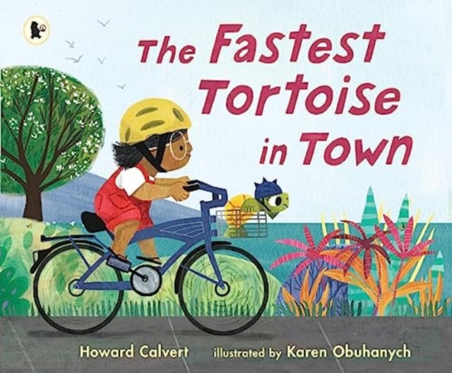 Fastest Tortoise in Town 9781529514278 Howard Calvert