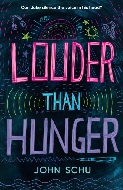 Louder Than Hunger 9781529514568 John Schu